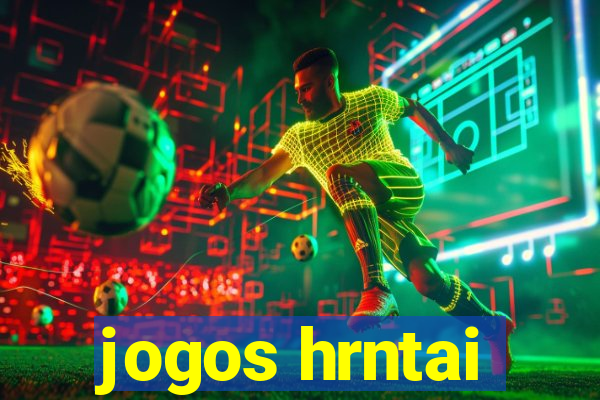 jogos hrntai